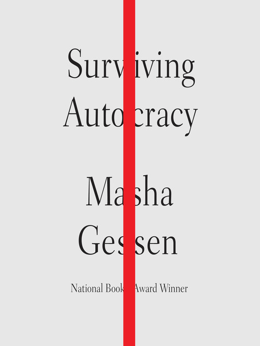 Title details for Surviving Autocracy by Masha Gessen - Available